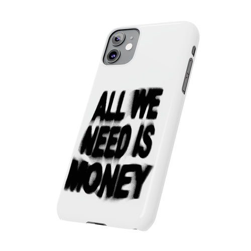 'All We Need Is Money' // Slim Case