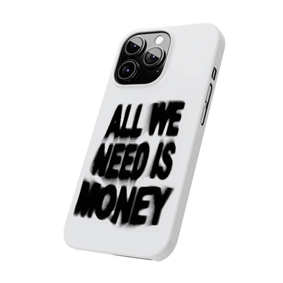 'All We Need Is Money' // Slim Case