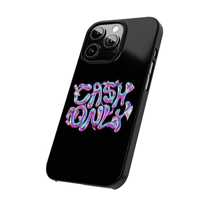 Cash Only // Slim Case